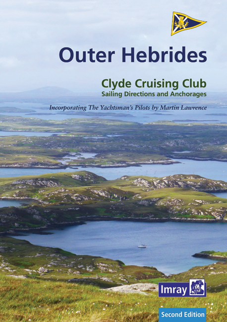 CCC Outer Hebrides Sailing Directions and Anchorages, 2nd Edition