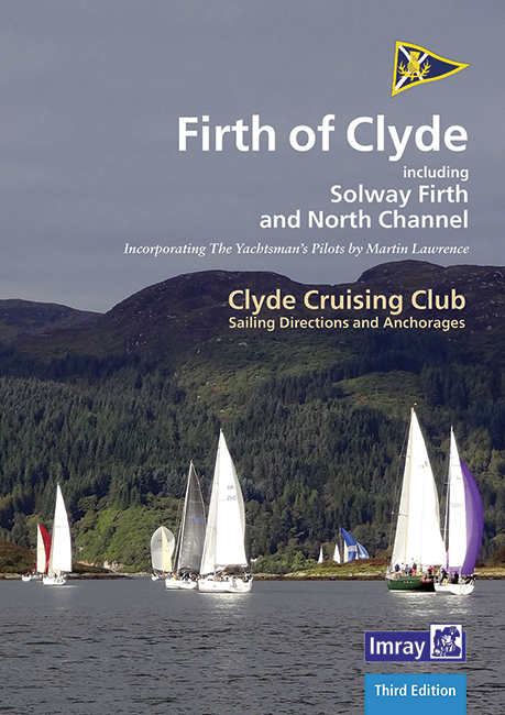 CCC  Firth of Clyde Sailing Directions and Anchorages, Third Edition